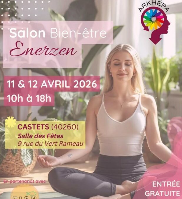 salon bien-être Enerzen à Castets le 11 et 12 avril 2026affiche